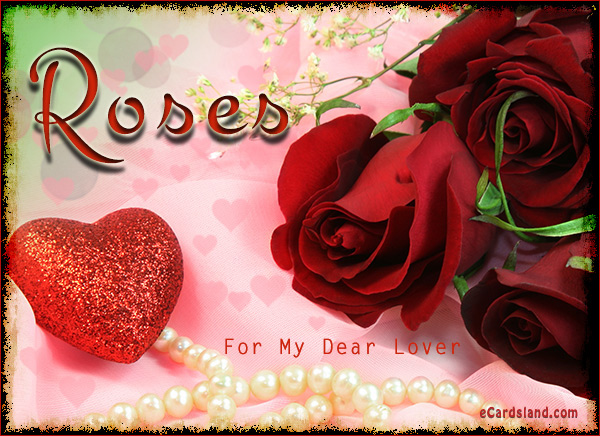 Roses For My Dear Lover