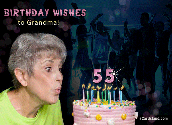Happy 55th Birthday to Grandma