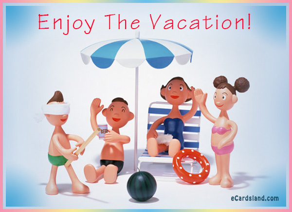Enjoy The Vacation