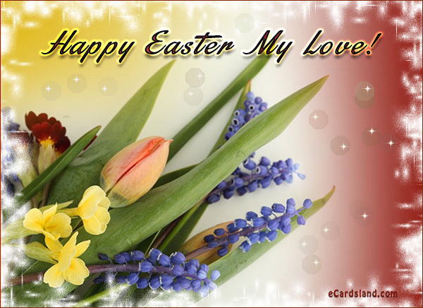 Happy Easter My Love