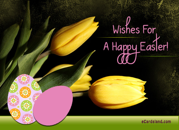 Wishes For A Happy Easter