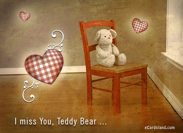 I Miss You Teddy Bear