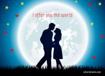 Free eCards - I Offer You the World