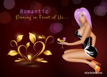 eCards Valentine's Day  Romantic Evening in Front of Us, Romantic Evening in Front of Us