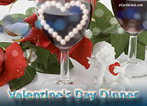 Free eCards, Valentine's Day ecards for her - Valentine's Day Dinner