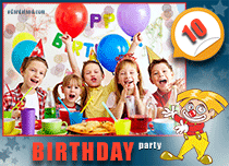 eCards Birthday 10th Birthday Party, 10th Birthday Party