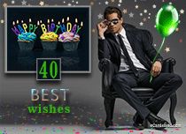 eCards Birthday 40th Birthday Wishes, 40th Birthday Wishes