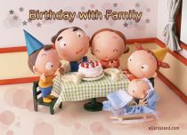 eCards Birthday Birthday with Family, Birthday with Family
