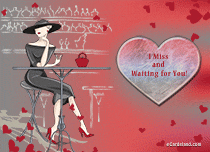 eCards Love I Miss and Waiting for You, I Miss and Waiting for You