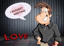 Free eCards Love - I Suggest Meeting