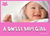 Free eCards, Baby card - A Sweet Baby Girl