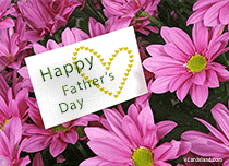 eCards Father's Day Flowers for Father, Flowers for Father