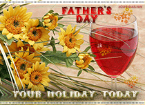 eCards Father's Day Your Holiday Today, Your Holiday Today