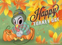 Free eCards Thanksgiving Day - Happy Turkey Day