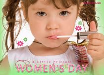 Free eCards, Funny Women's Day card - A Little Princess