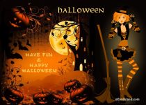 eCards Halloween Have Fun and Happy Halloween, Have Fun and Happy Halloween